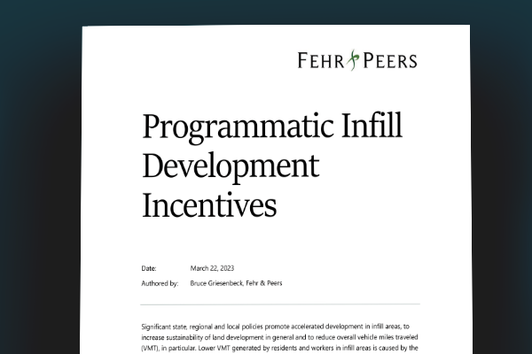 Programmatic Infill Development Incentives